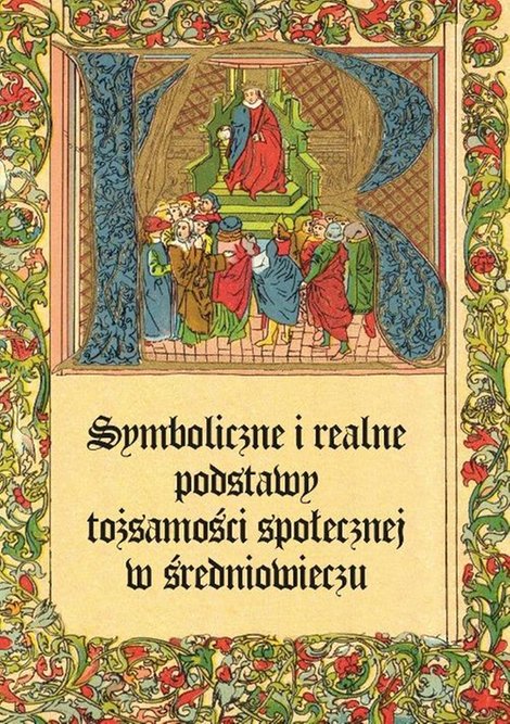 ebooki: Symboliczne i realne podstawy tożsamości społecznej w średniowieczu – ebook