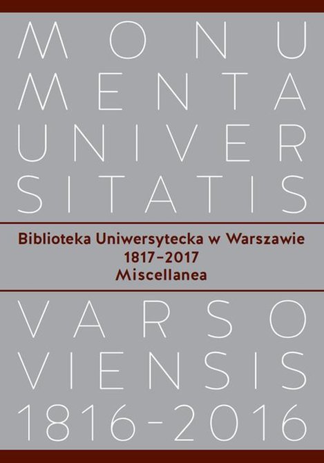 ebooki: Biblioteka Uniwersytecka w Warszawie 1817-2017: Miscellanea – ebook