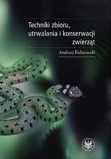 ebooki: Techniki zbioru utrwalania i konserwacji zwierząt – ebook