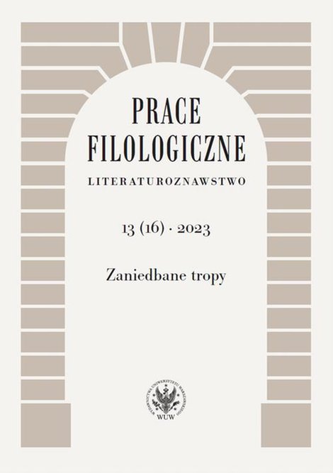 ebooki: Prace Filologiczne. Literaturoznawstwo 13(16) 2023: Zaniedbane tropy – ebook