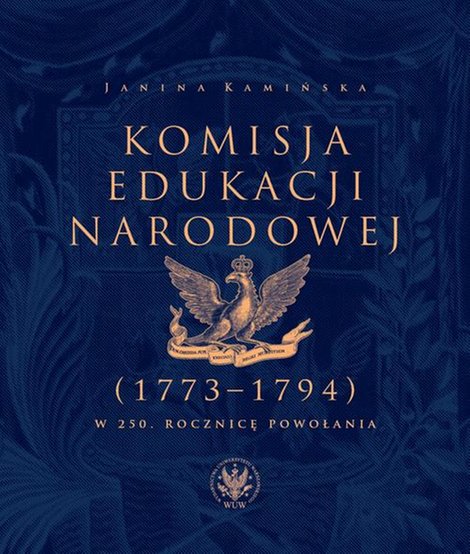 ebooki: Komisja Edukacji Narodowej (1773-1794) W 250. rocznicę powołania – ebook