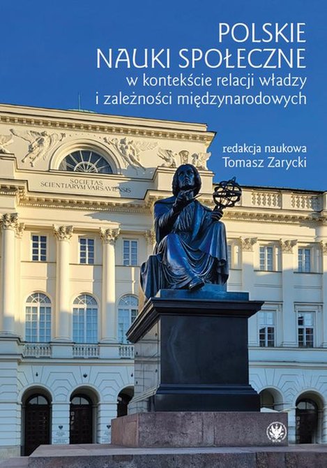 ebooki: Polskie nauki społeczne w kontekście relacji władzy i zależności międzynarodowych – ebook