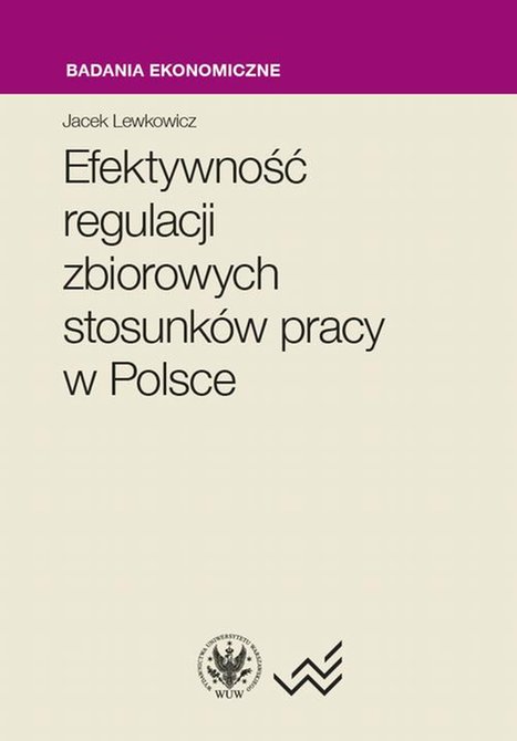 ebooki: Efektywność regulacji zbiorowych stosunków pracy w Polsce – ebook