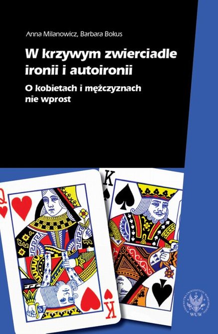 ebooki: W krzywym zwierciadle ironii i autoironii: O kobietach i mężczyznach nie wprost – ebook