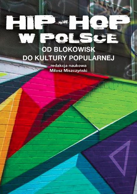 ebooki: Hip-hop w Polsce: Od blokowisk do kultury popularnej – ebook