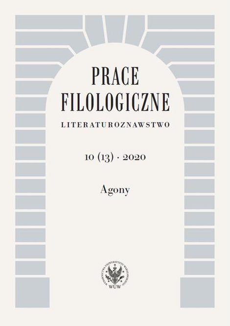 ebooki: Prace Filologiczne. Literaturoznawstwo 10(13) 2020: Agony – ebook