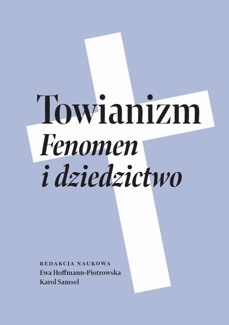 ebooki: Towianizm: Fenomen i dziedzictwo – ebook