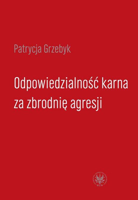 ebooki: Odpowiedzialność karna za zbrodnię agresji – ebook