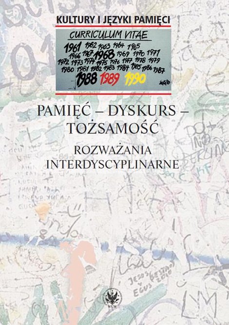 ebooki: Pamięć - dyskurs - tożsamość Rozważania interdyscyplinarne – ebook