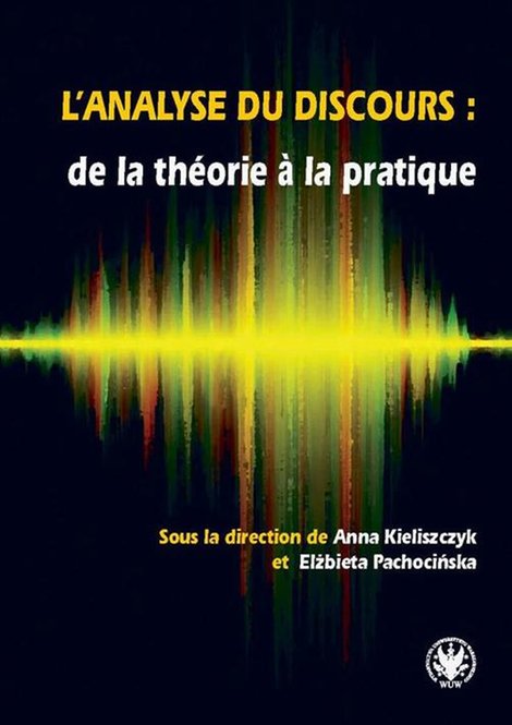 ebooki: L’analyse du discours : de la théorie à la pratique – ebook