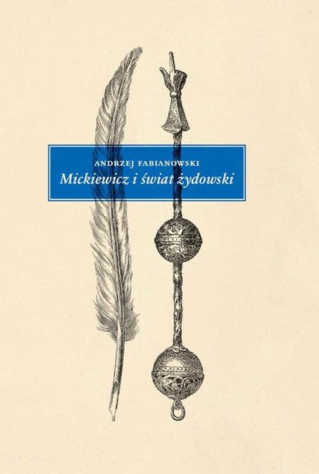 ebooki: Mickiewicz i świat żydowski: Studium z aneksami – ebook