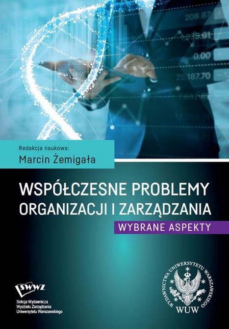 ebooki: Współczesne problemy organizacji i zarządzania: Wybrane aspekty – ebook
