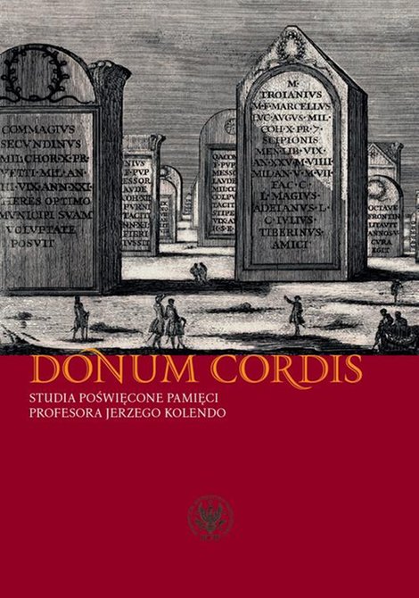ebooki: Donum cordis: Studia poświęcone pamięci Profesora Jerzego Kolendo – ebook