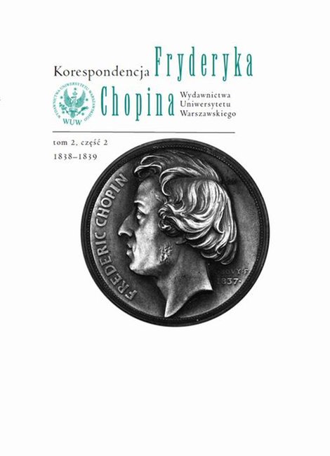 ebooki: Korespondencja Fryderyka Chopina 1838-1839. Tom 2, część 2 – ebook