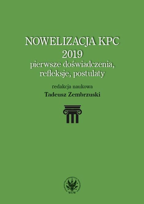 ebooki: Nowelizacja KPC 2019: Pierwsze doświadczenia, refleksje i postulaty – ebook