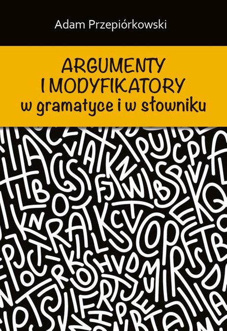 ebooki: Argumenty i modyfikatory w gramatyce i w słowniku – ebook