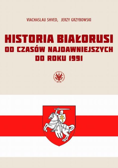 ebooki: Historia Białorusi od czasów najdawniejszych do roku 1991 – ebook