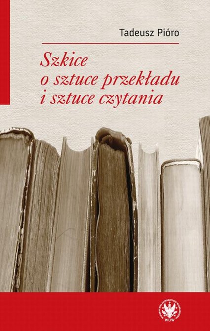 ebooki: Szkice o sztuce przekładu i sztuce czytania – ebook