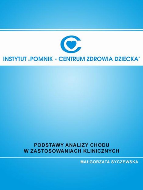 ebooki: Podstawy analizy chodu w zastosowaniach klinicznych – ebook