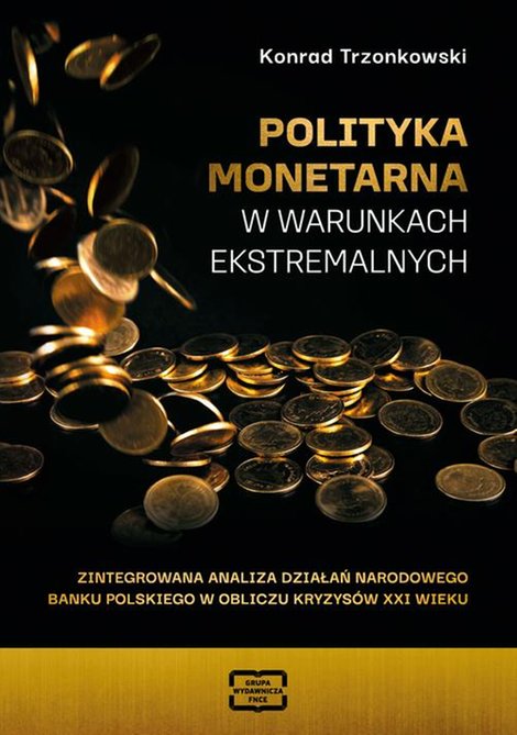 ebooki: Polityka monetarna w warunkach ekstremalnych – ebook