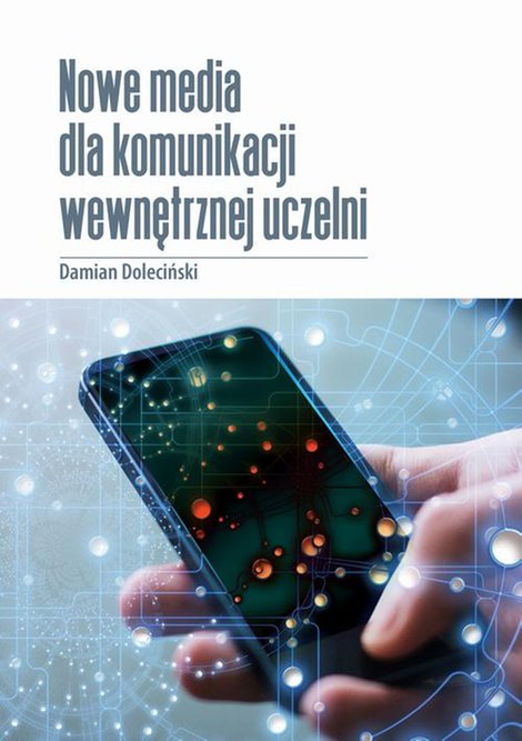 ebooki: Nowe media w komunikacji wewnętrznej uczelni publicznych. – ebook
