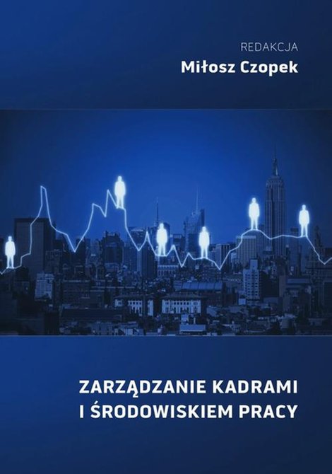 ebooki: ZARZĄDZANIE KADRAMI I ŚRODOWISKIEM PRACY – ebook