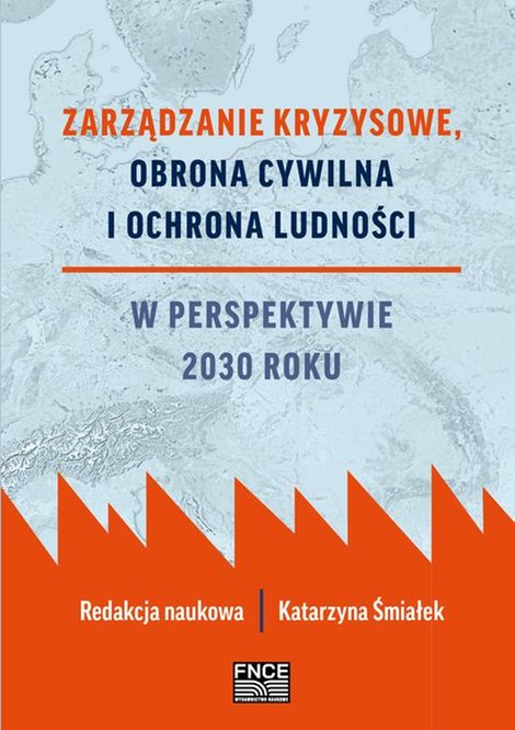 ebooki: Zarządzanie kryzysowe, obrona cywilna i ochrona ludności w perspektywie 2030 roku – ebook