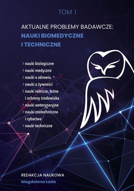 ebooki: AKTUALNE PROBLEMY BADAWCZE NAUKI BIOMEDYCZNE I TECHNICZNE – ebook
