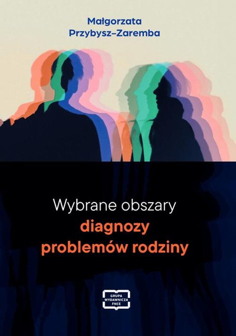 ebooki: Wybrane obszary diagnozy problemów rodziny – ebook