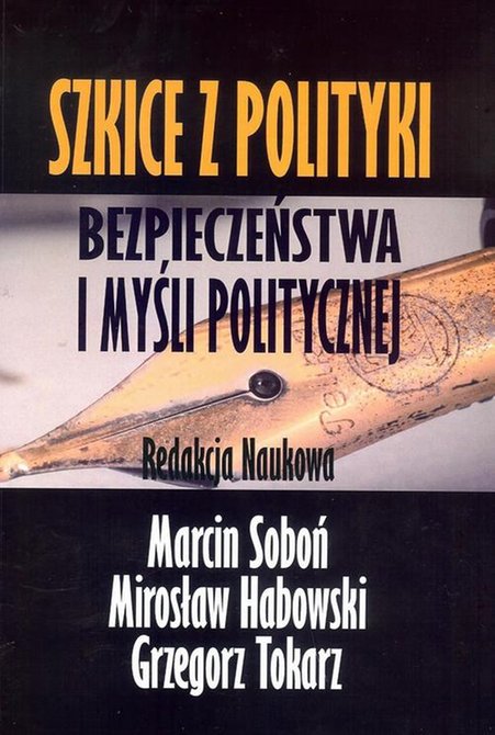 ebooki: Szkice z polityki bezpieczeństwa i myśli politycznej – ebook