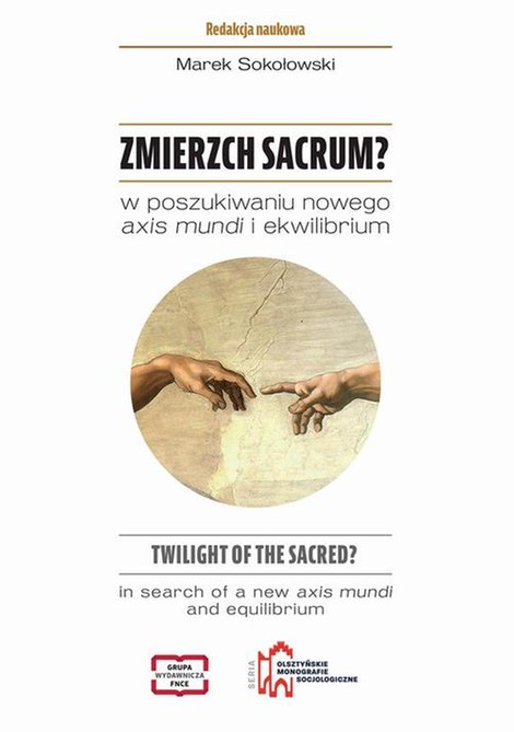 ebooki: Zmierzch sacrum? W poszukiwaniu nowego axis mundi i ekwilibrium – ebook