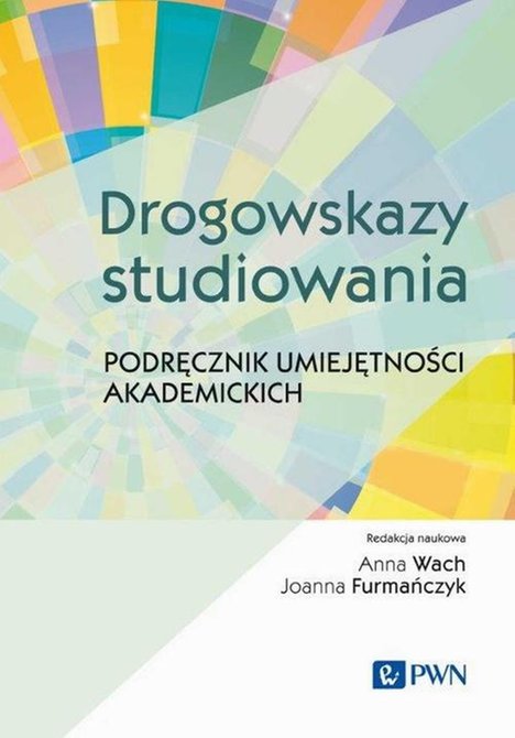 ebooki: Drogowskazy studiowania Podręcznik umiejętności akademickich – ebook