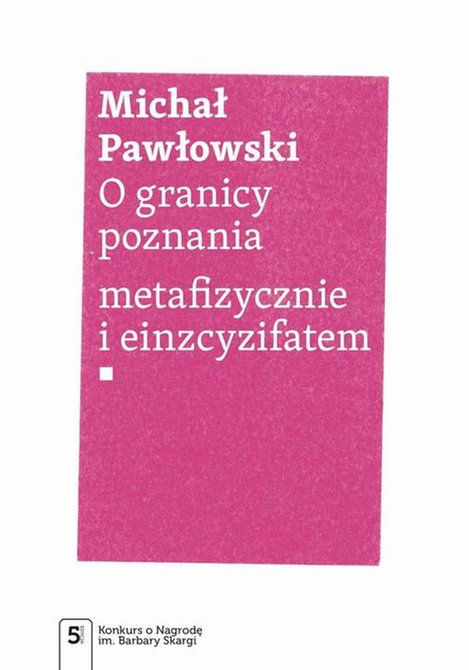 ebooki: O granicy poznania: metafizycznie i einzcyzifatem – ebook