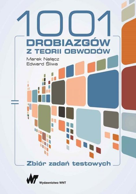 ebooki: 1001 drobiazgów z teorii obwodów: Zbiór zadań testowych – ebook