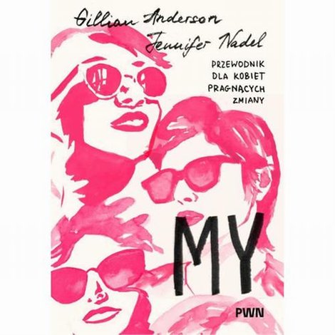 ebooki: My: Przewodnik dla kobiet pragnących zmiany – ebook