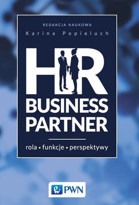 ebooki: HR Business Partner: Rola - Funkcje - perspektywy – ebook
