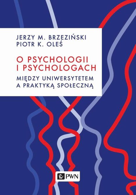 ebooki: O psychologii i psychologach. Między uniwersytetem a praktyką – ebook