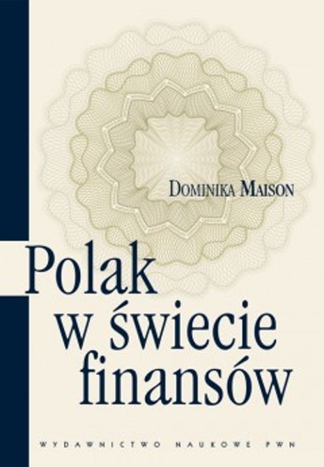 ebooki: Polak w świecie finansów: O psychologicznych uwarunkowaniach zachowań ekonomicznych Polaków. – ebook