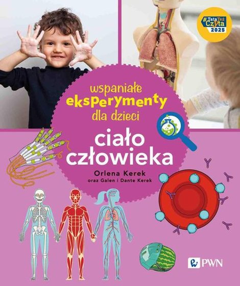ebooki: Wspaniałe eksperymenty dla dzieci. Ciało człowieka – ebook