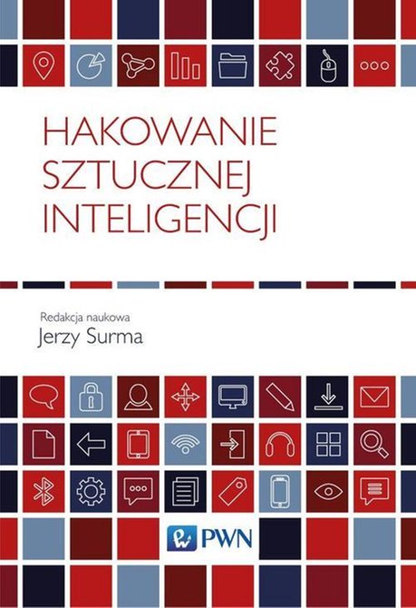 ebooki: Hakowanie sztucznej inteligencji – ebook