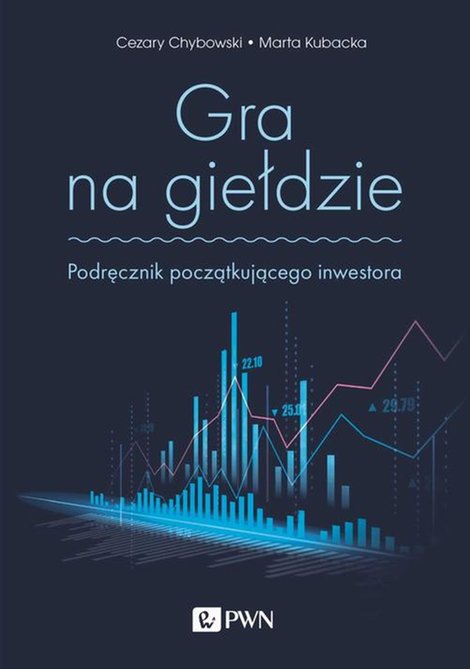 ebooki: Gra na giełdzie: Podręcznik początkującego inwestora – ebook