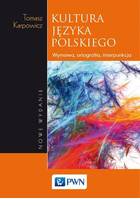 ebooki: Kultura języka polskiego: Wymowa, ortografia, interpunkcja – ebook