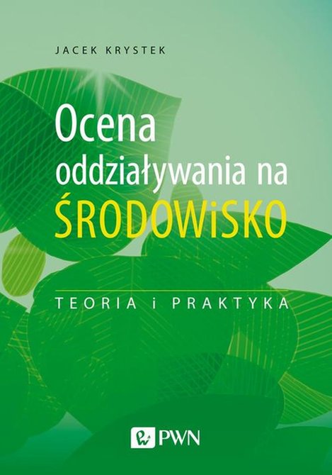 ebooki: Ocena oddziaływania na środowisko: Teoria i praktyka – ebook