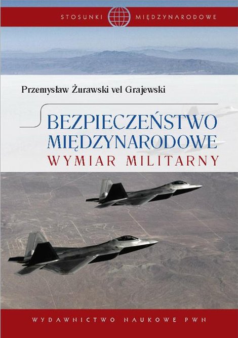 ebooki: Bezpieczeństwo międzynarodowe. Wymiar militarny – ebook