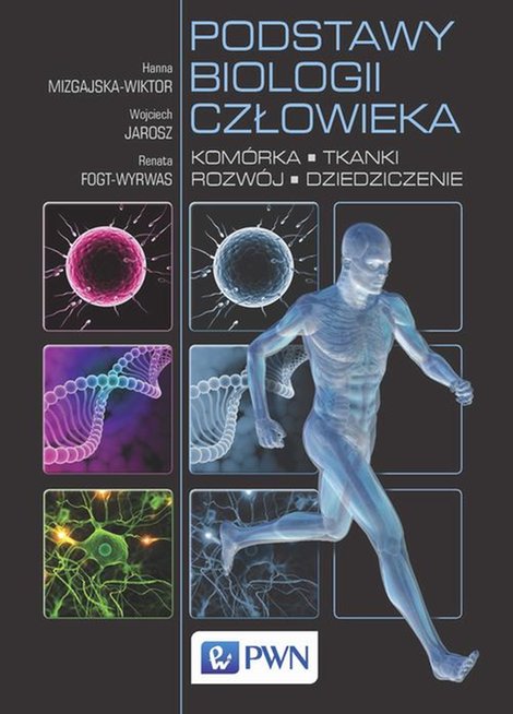 ebooki: Podstawy biologii człowieka. Komórka, tkanki, rozwój, dziedziczenie – ebook