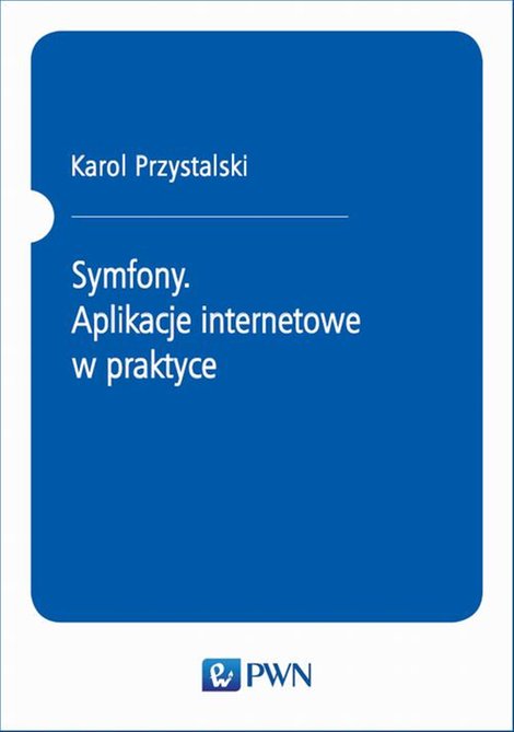 ebooki: Symfony: Aplikacje internetowe – ebook