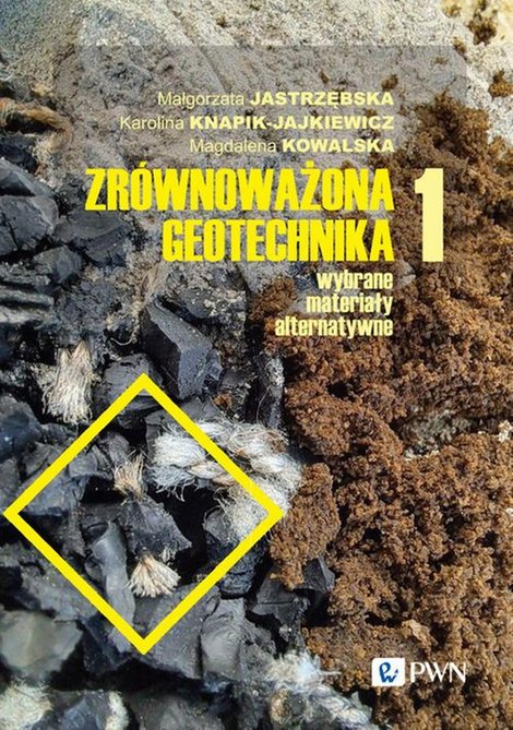 ebooki: Zrównoważona geotechnika - materiały alternatywne Część 1 – ebook
