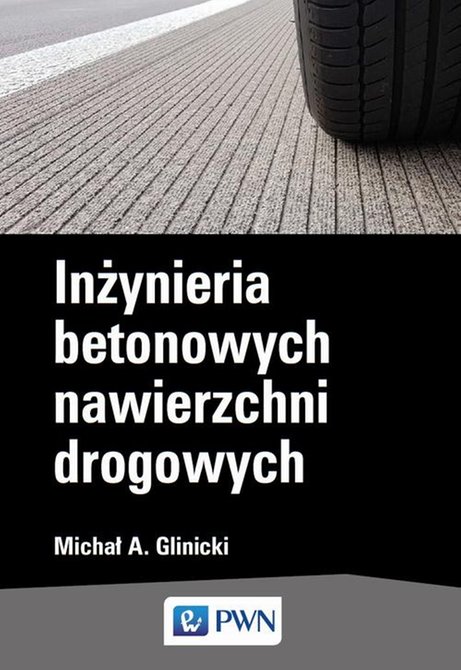 ebooki: Inżynieria betonowych nawierzchni drogowych – ebook