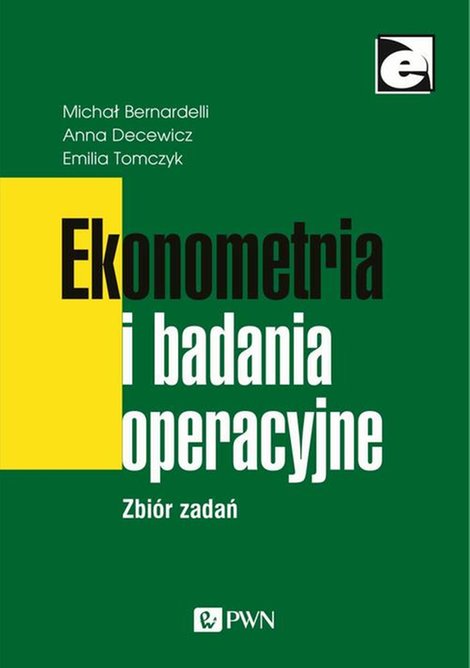 ebooki: Ekonometria i badania operacyjne: Zbiór zadań – ebook