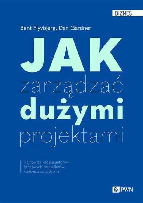 ebooki: Jak zarządzać dużymi projektami – ebook